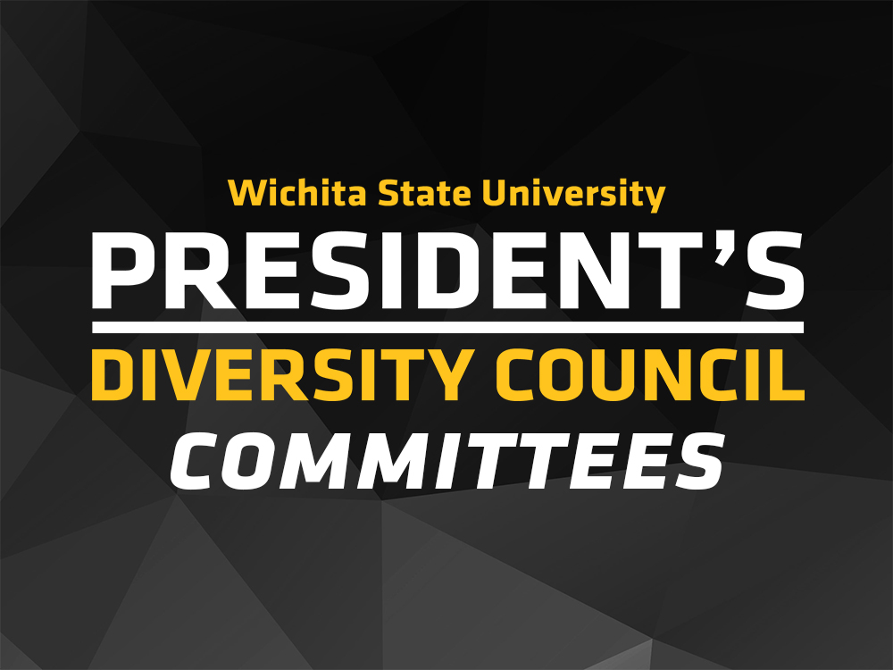 Wichita State University President's Diversity Council Subcommittee Goals