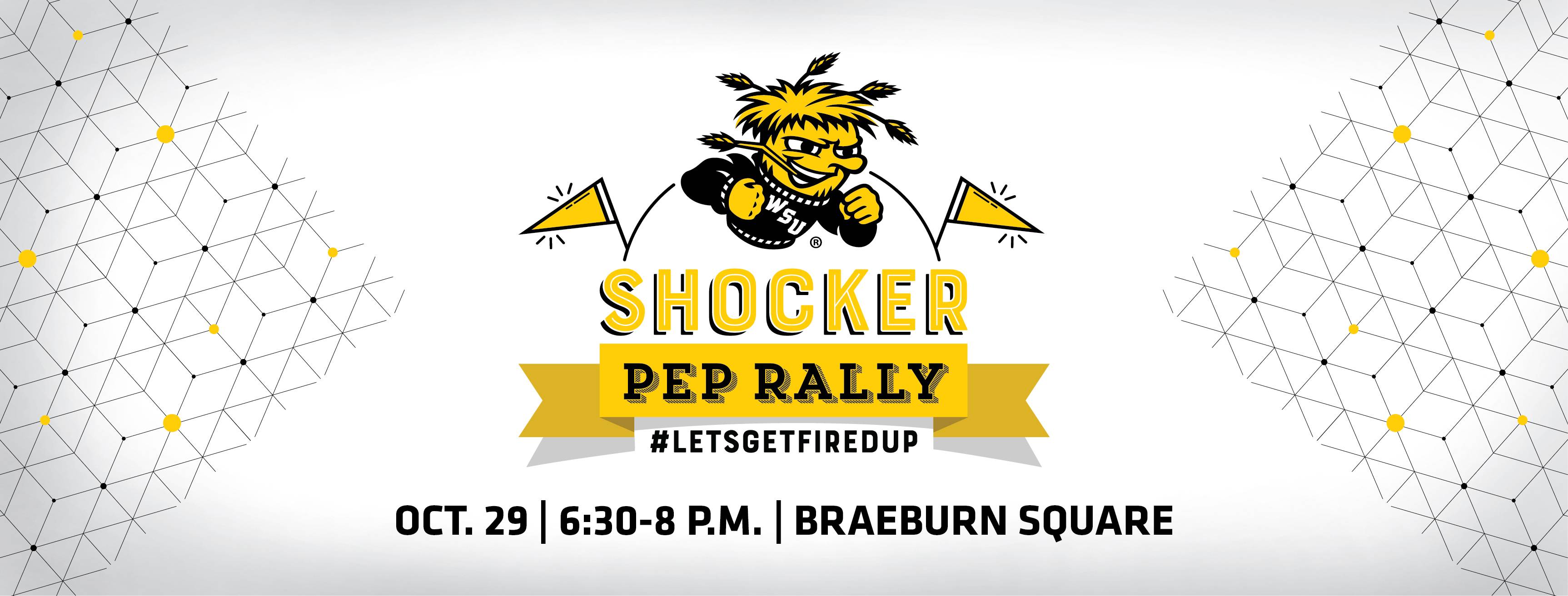 Shocker Pep Rally • 6:30-8 p.m., Oct. 29, Braeburn Square Shocker Pep Rally • 6:30-8 p.m., Oct. 29, Braeburn Square