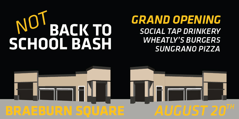 Not Back to School Bash and Braeburn Square