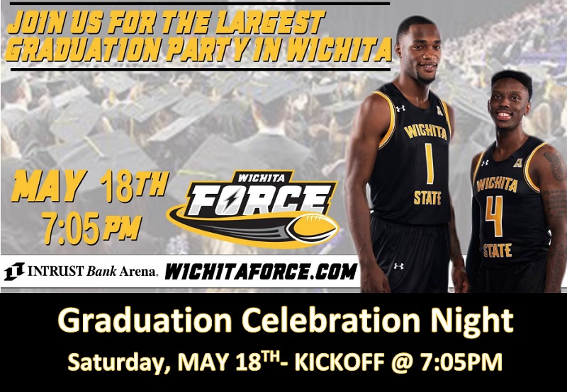 Wichita Force Celebration Graduation Night May 18, 2019