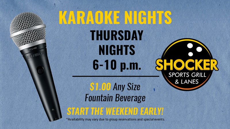Karaoke on Thursday Nights at the Shocker Sports Grill & Lanes