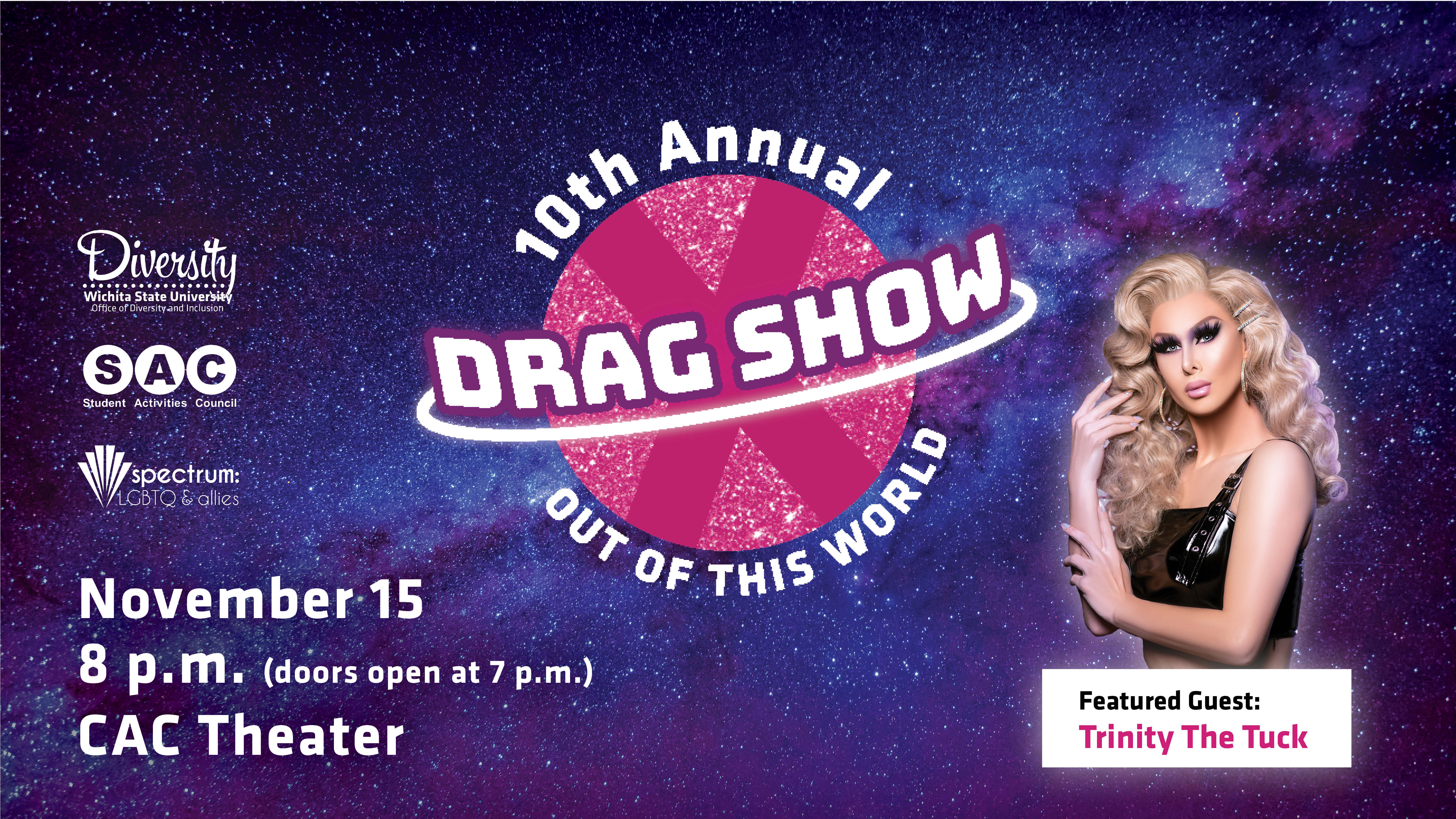 See the 10th Annual Drag Show featuring Trinity the Tuck