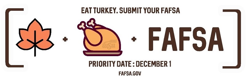Fill out FAFSA over Thanksgiving break