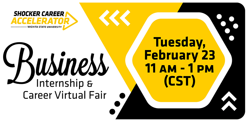 Business Internship & Career Virtual Fair | Tuesday, February 23 | 11 AM - 1 PM (CST) Business Internship & Career Virtual Fair | Tuesday, February 23 | 11 AM - 1 PM (CST)