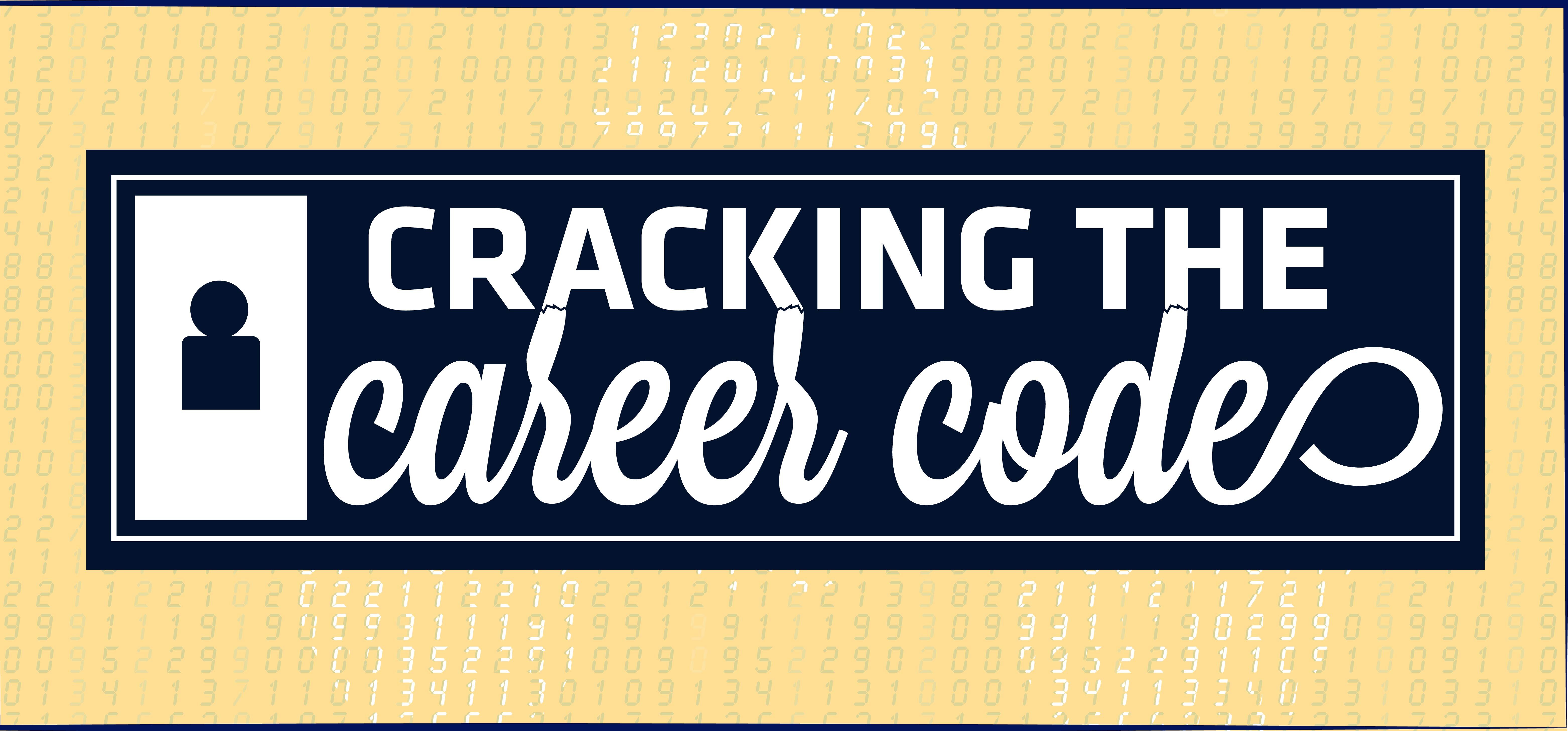 Cracking the Career Code