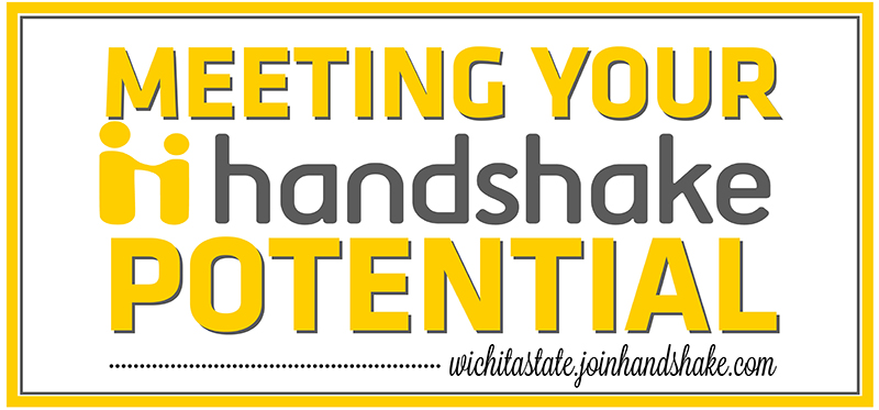 Meeting Your Handshake Potentional - wichitastate.joinhandshake.com Meeting Your Handshake Potentional - wichitastate.joinhandshake.com