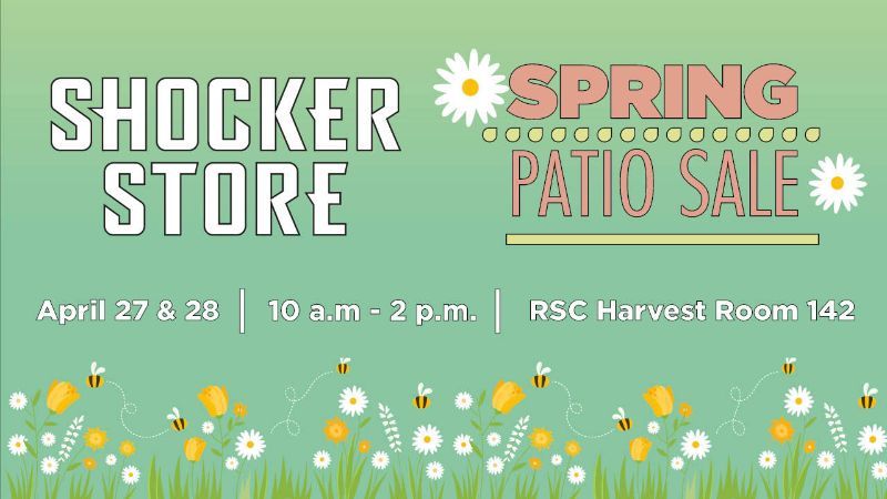 Shocker Store | Spring Patio Sale | April 27 & 28 | 10 a.m. - 2 p.m. | RSC Harvest Room 142