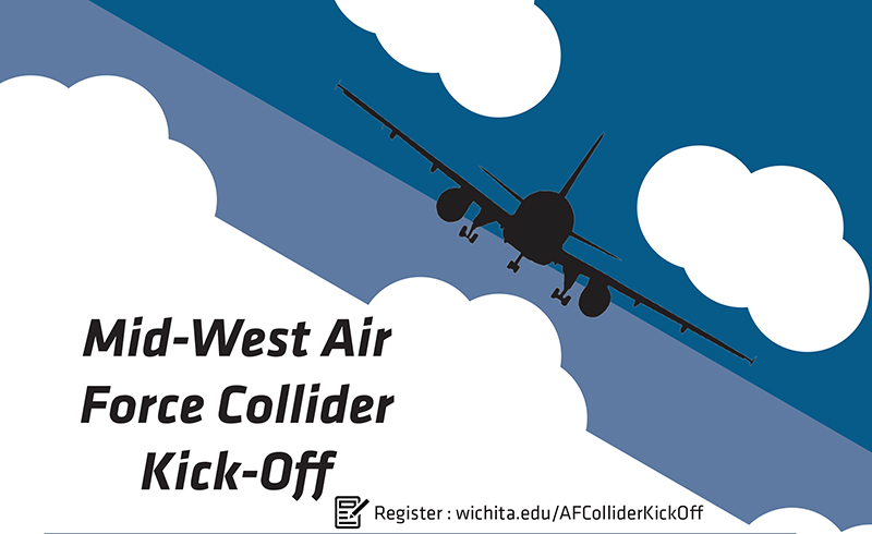 Mid-West Air Force Collider Kick-Off
