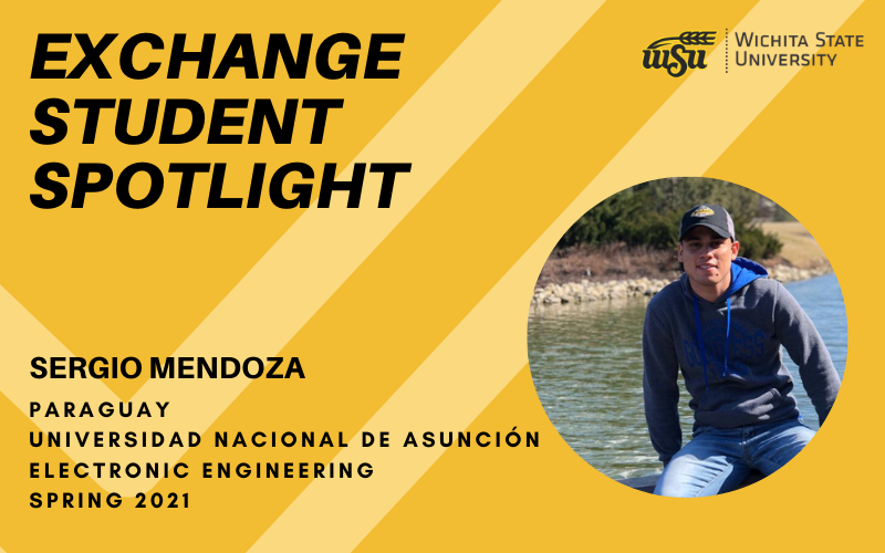 Exchange Student Spotlight Sergio Mendoza Paraguay Universidad Nacional de Asuncion Electronic Engineering Spring 2021
