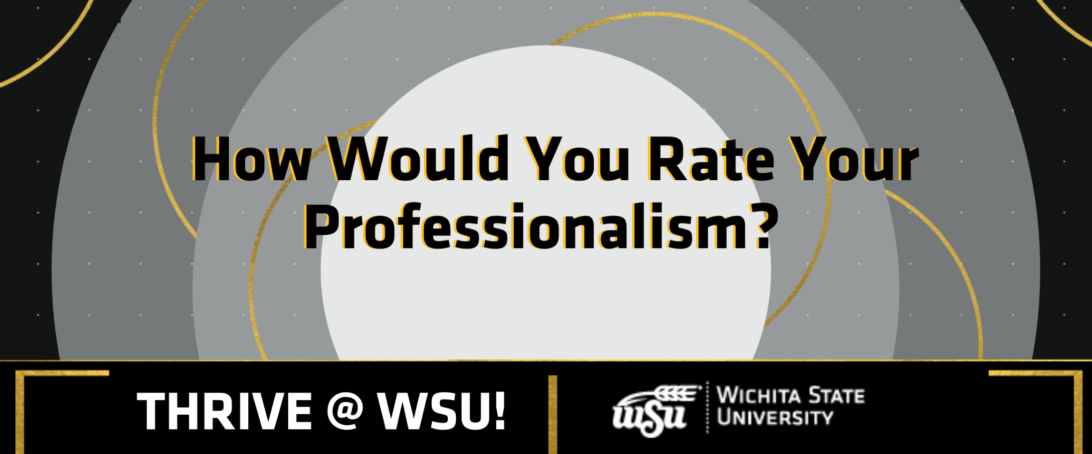 How Would You Rate Your Professionalism?