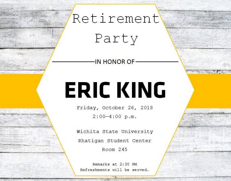 Eric King retirement reception Oct. 26, 2018