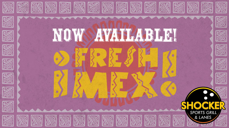Fresh Mex available Oct. 15, 2018