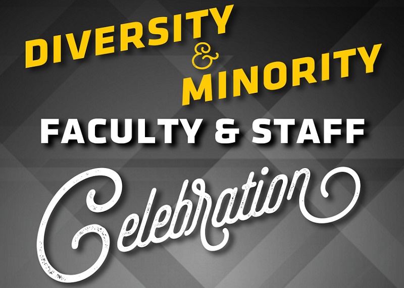 Diversity and Minority Faculty Celebration Nov. 15, 2018