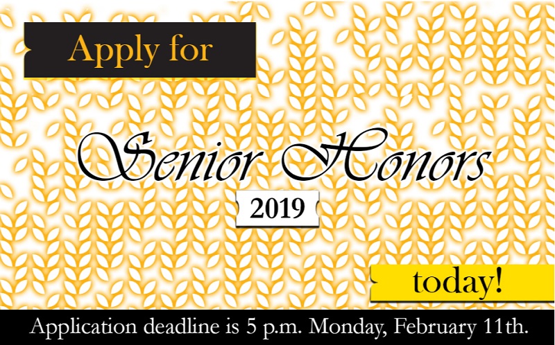 Seniors Honors Deadline Feb. 11, 2019