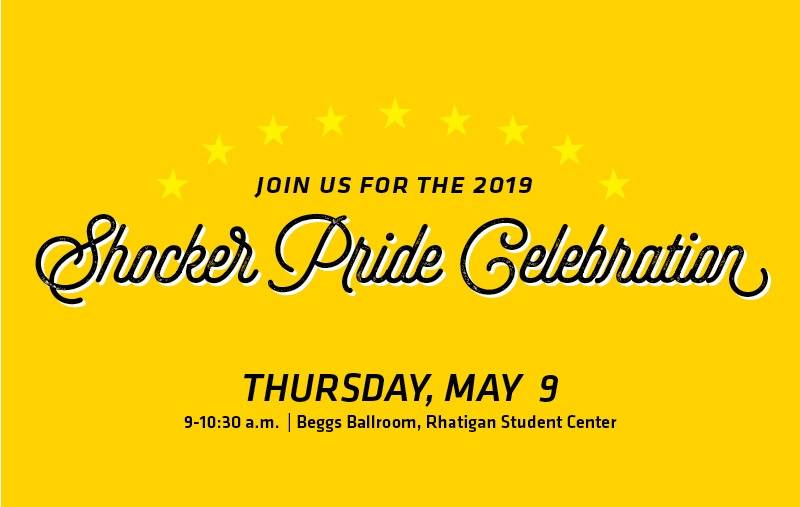 Shocker Pride Celebration May 9, 2019