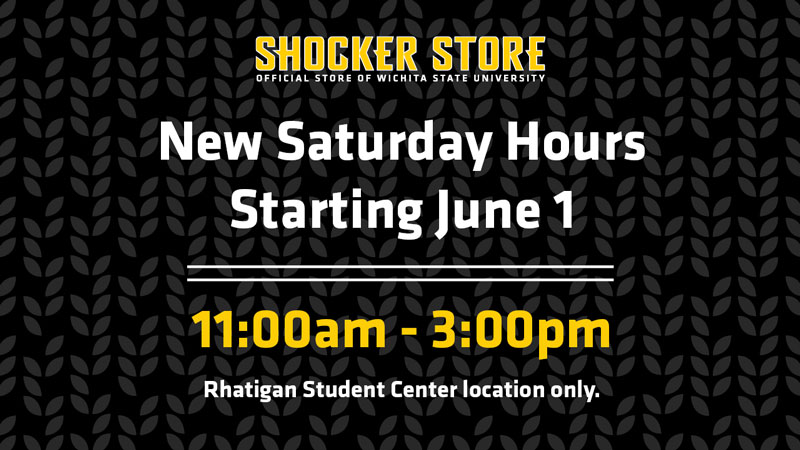 Shocker Store Saturday hours effective June 1, 2019