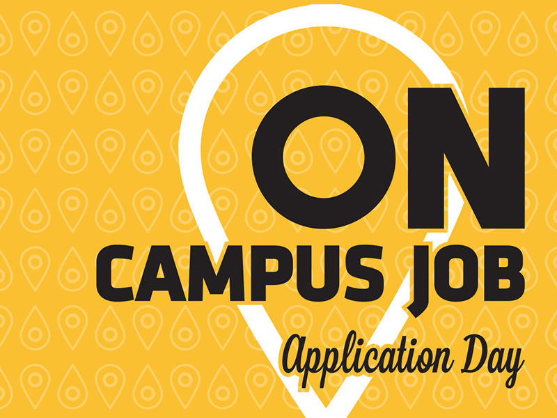 On-Campus Job Application Day Aug. 22, 2019