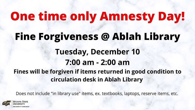 Ablah Library Amnesty on Fines Dec. 10, 2019