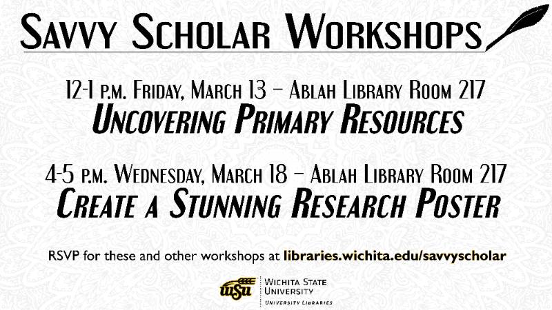 Savvy Scholar Workshop March 13 and 18, 2020