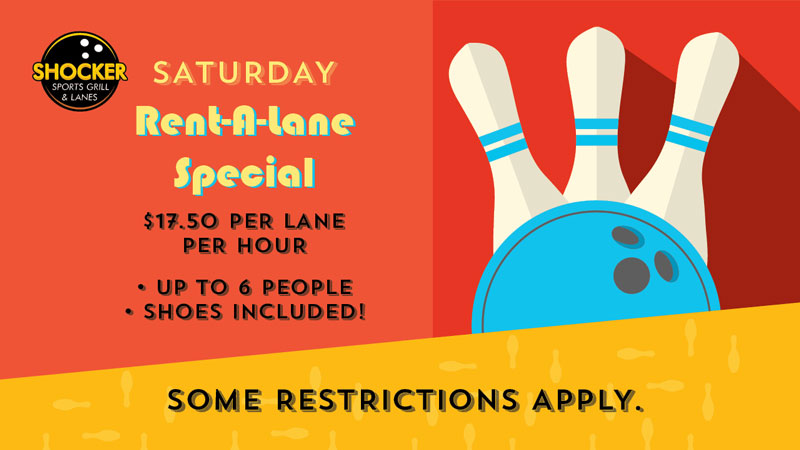 Saturday Rent-A-Lane Special