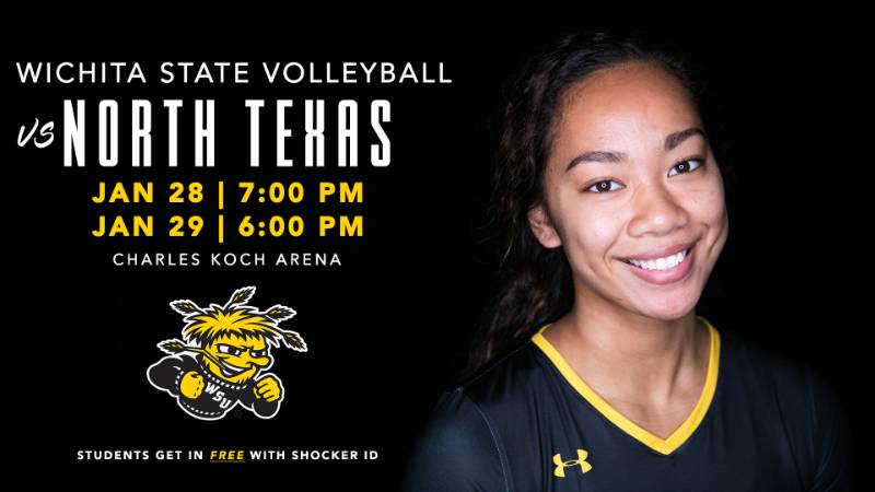 Wichita State Volleyball vs. North Texas; January 28 | 7 PM; January 29 | 6 PM; Charles Koch Arena; Students get in FREE with Shocker ID;