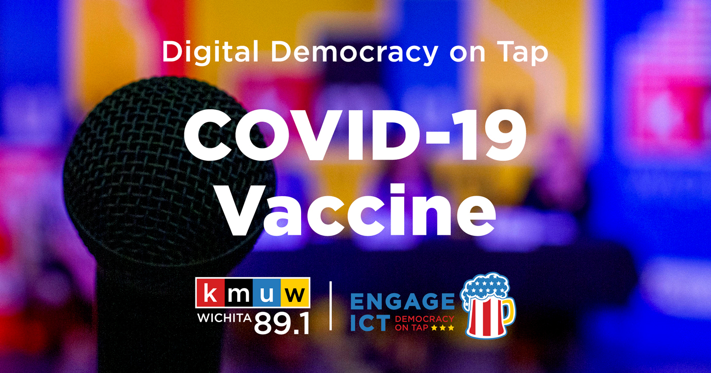 KMUW presents a digital community conversation on the COVID-19 vaccine on February 23.