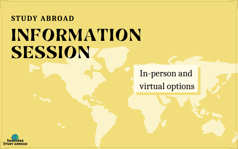Study Abroad Information Session; In-person and virtual options