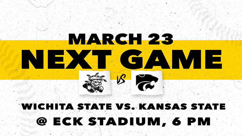 Next Game, March 23 @ 6pm, Wichita State vs. Kansas State