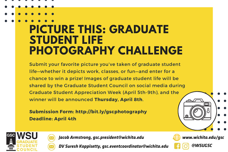 Picture This: Graduate Student Life Photography Challenge Submit your favorite picture you’ve taken of graduate student life—whether it depicts work, classes, or fun—and enter for a chance to win a prize! Images of graduate student life will be shared by the Graduate Student Council on social media during Graduate Student Appreciation Week (April 5th-9th), and the winner will be announced Thursday, April 8th. Submission Form: http://bit.ly/gscphotography Deadline: April 4th