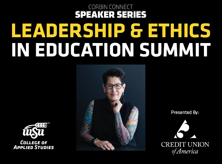 Corbin Connect Speaker Series, Leadership and Ethics in Education Summit, College of Applied Studies, Credit Union of America