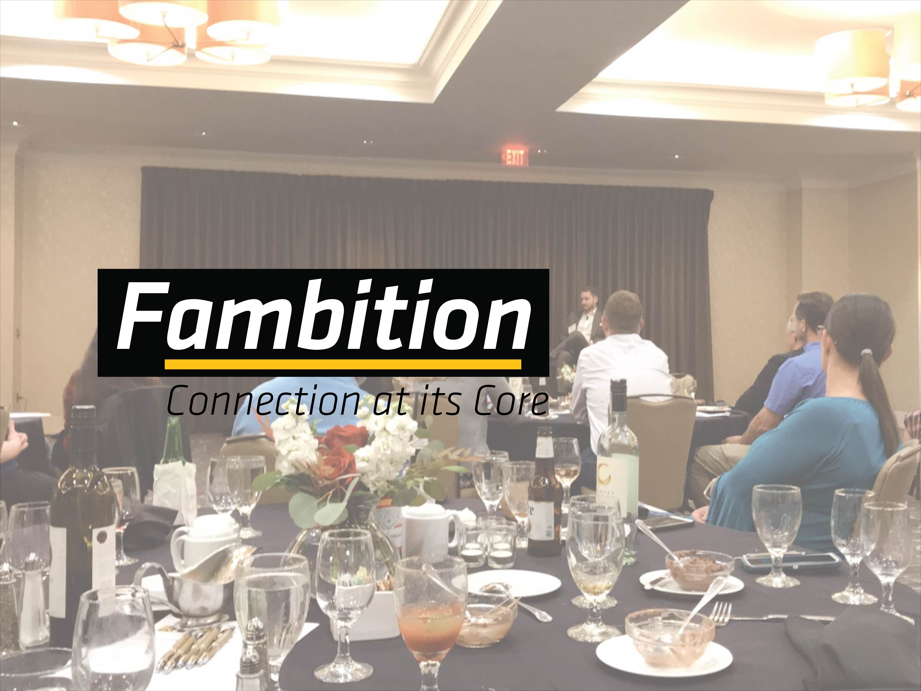 Fambition: Connection at its core.