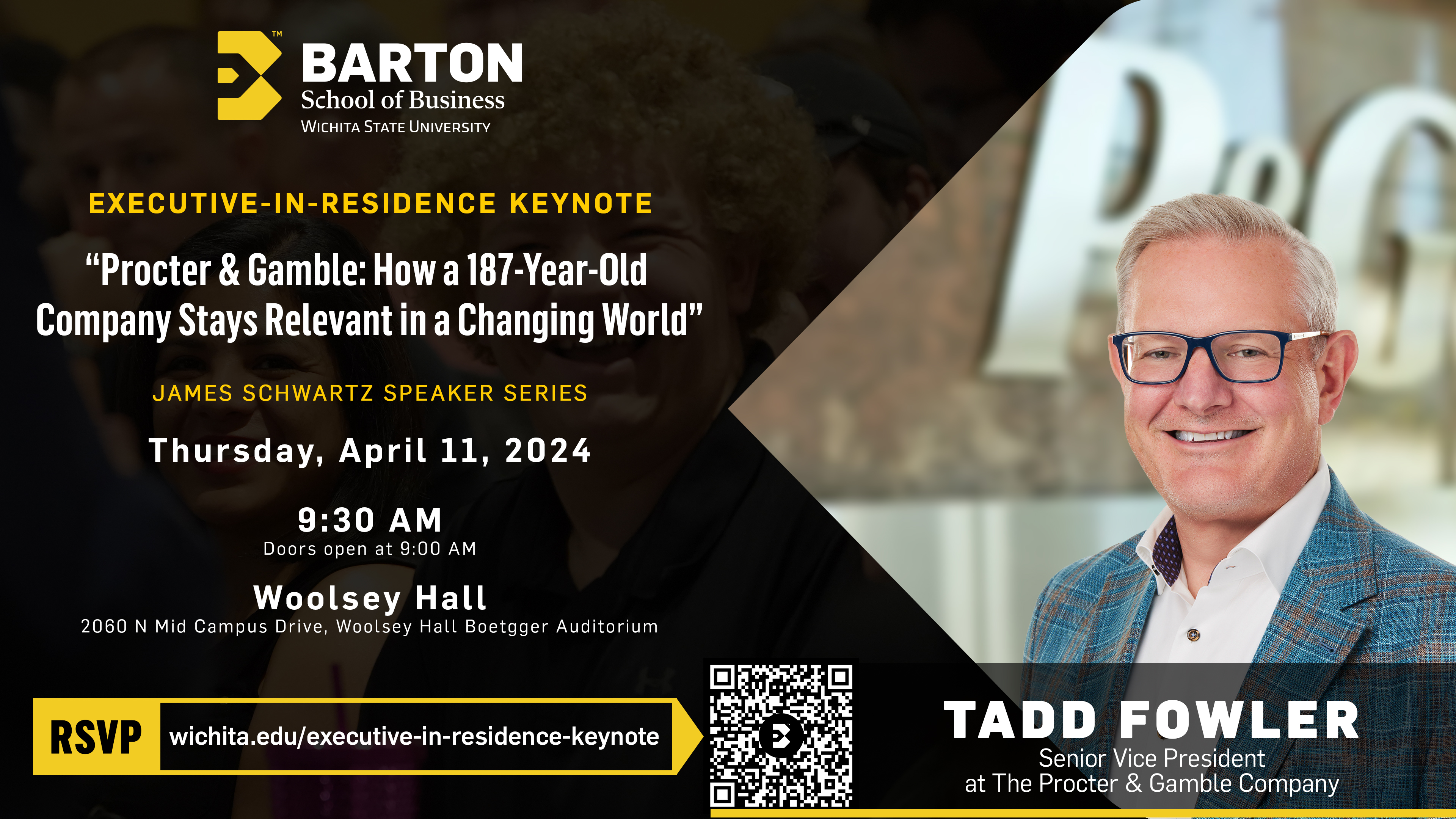 Tadd Fowler, Senior Vice President, Treasurer and Global Taxes at The Procter & Gamble Company and Spring 2024 Executive in Residence of the Barton School of Business.