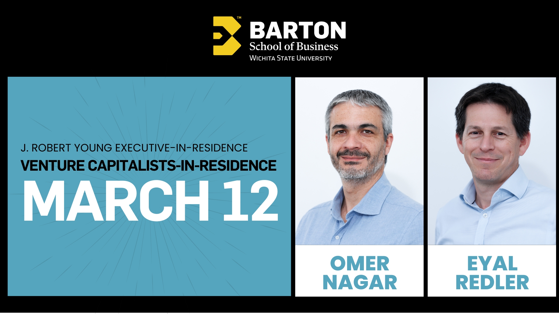 RSVP for the J. Robert Young Executive-in-Residence Keynote of Eyal Redler and Omer Nagar as Venture Capitalists in Residence in March 2026