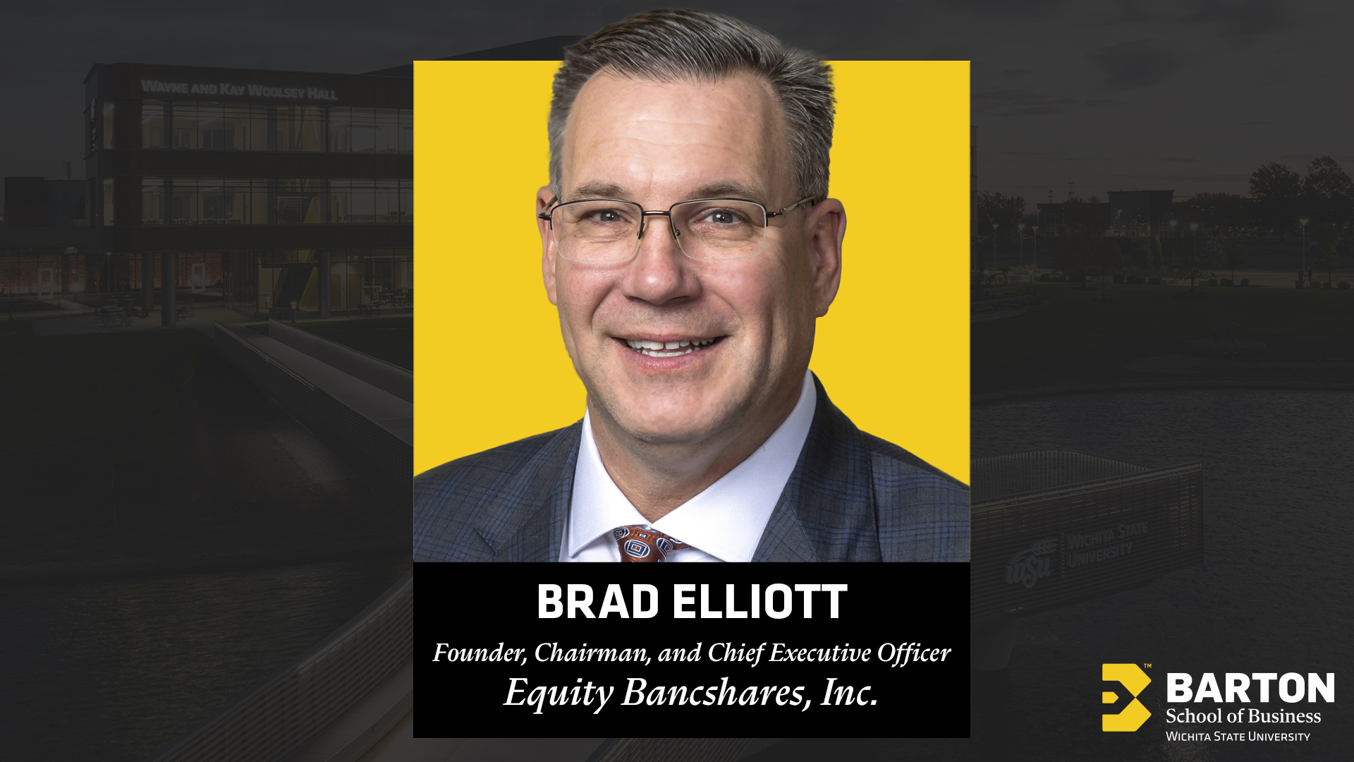 Brad Elliott, Equity Bank Founder, Joins Barton School Dean’s Advisory Board