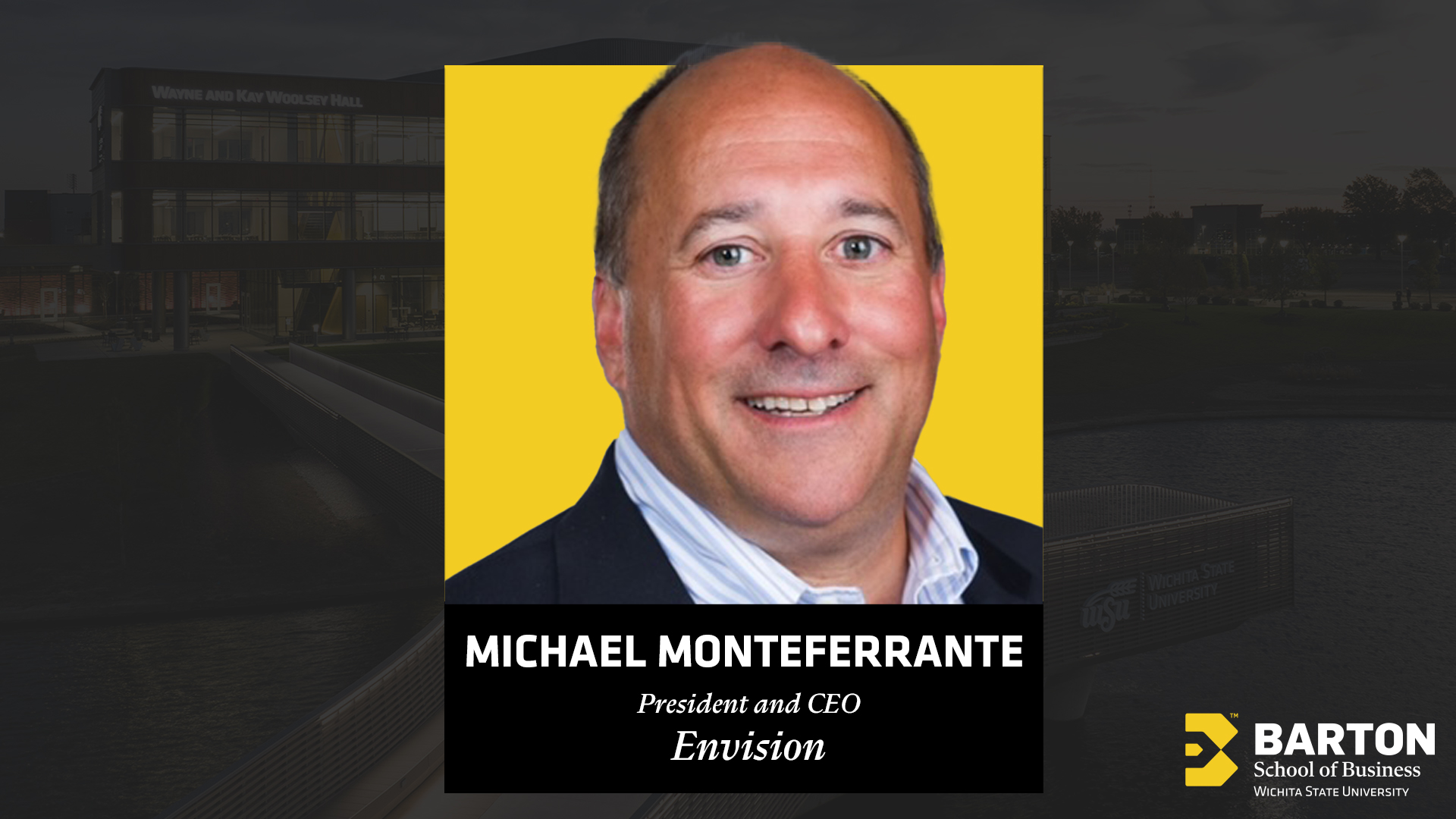 Michael Monteferrante Joins Barton School Dean’s Advisory Board