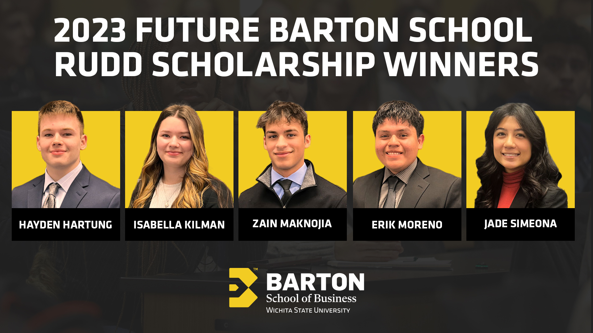 2023 Future Barton School Rudd Scholarship Winners: Hayden Hartung, Isabella Kilman, Zain Maknojia, Erik Moreno and Jade Simeona