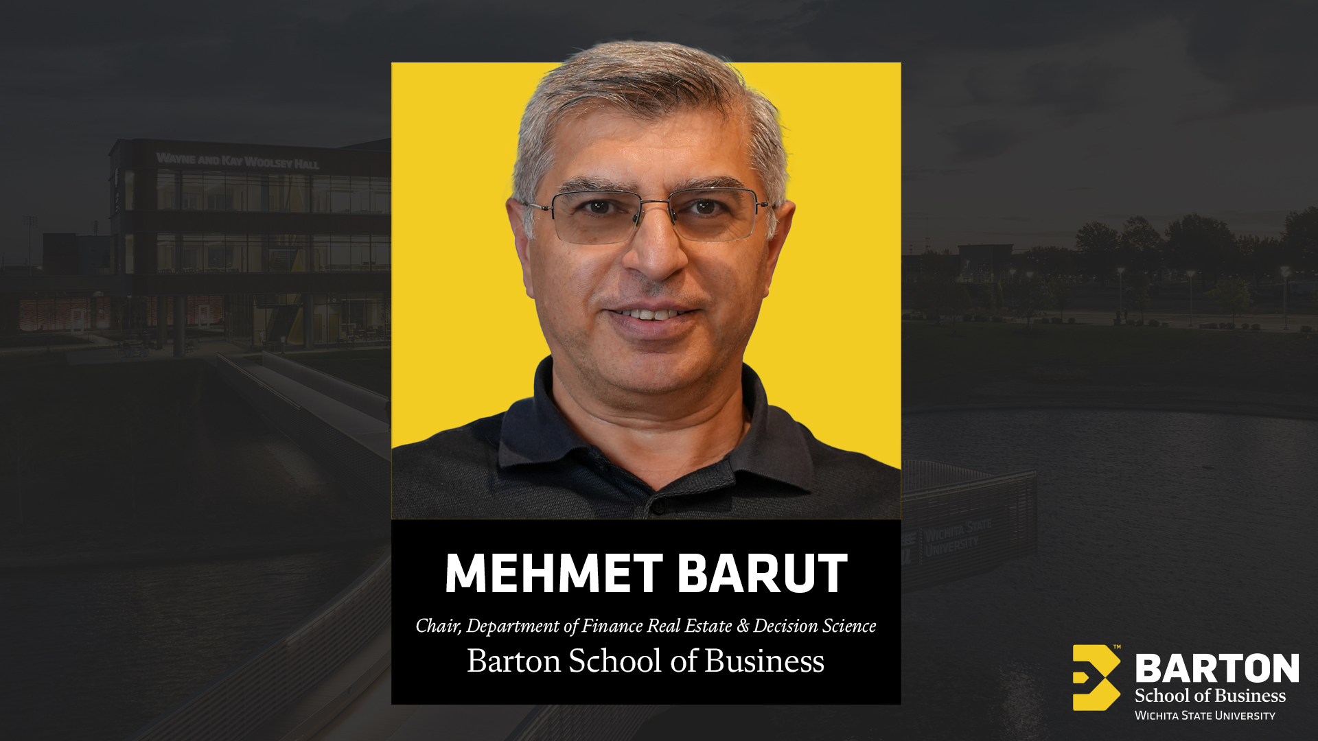 Dr. Mehmet Barut, the new department chair of the Department of Finance, Real Estate and Decision Sciences (FREDS) at Wichita State University.