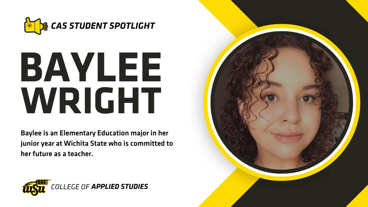 CAS Student Spotlight: Baylee Wright