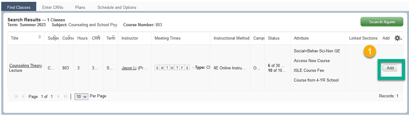 Adding A Course Selection Search results are displayed and a single course is shown. Students are instructed to click the add buttom for the course they want to register.