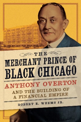 Cover of The Merchant Prince of Black Chicago by Robert Weems