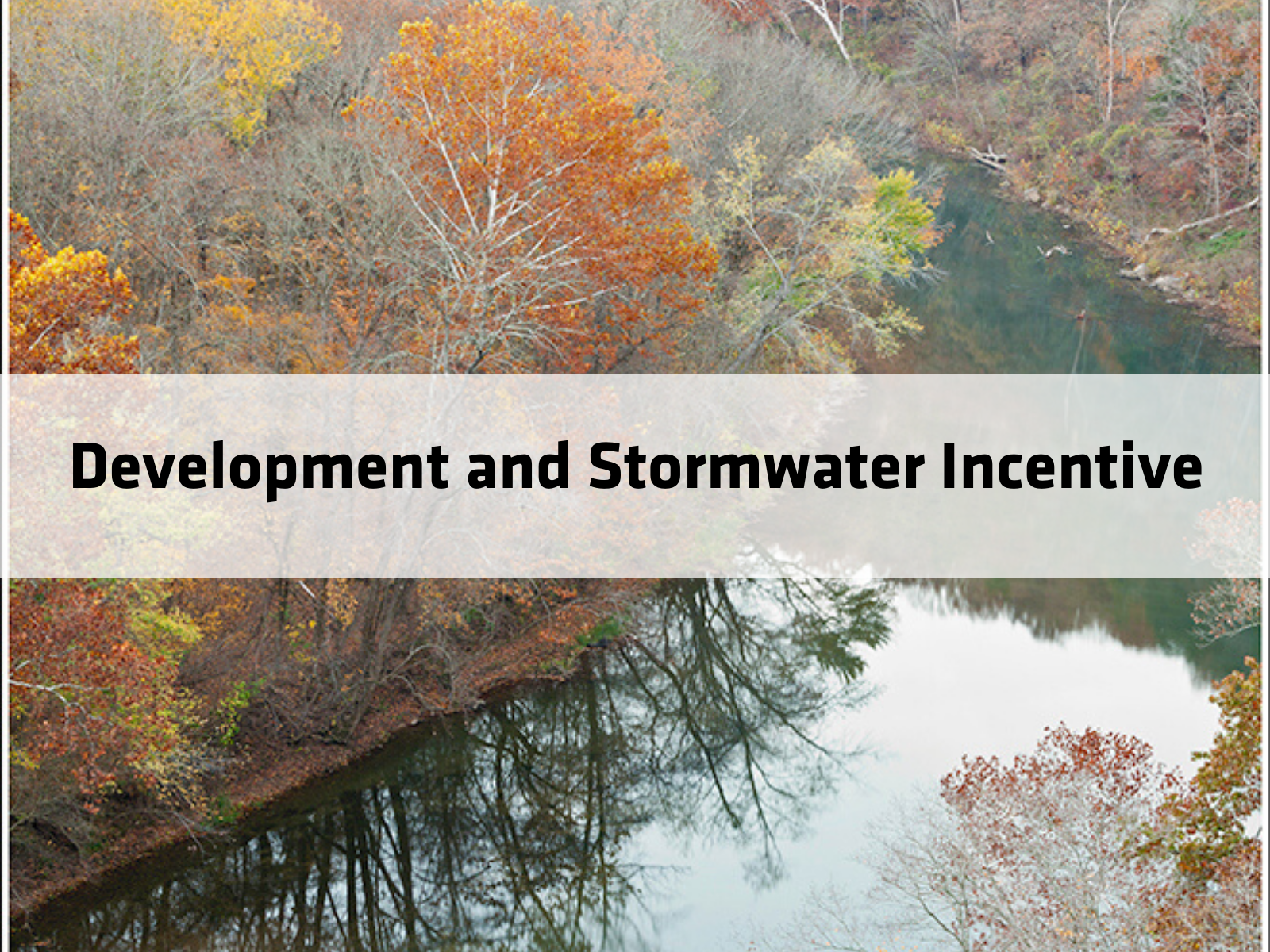 Development and Stormwater Incentives