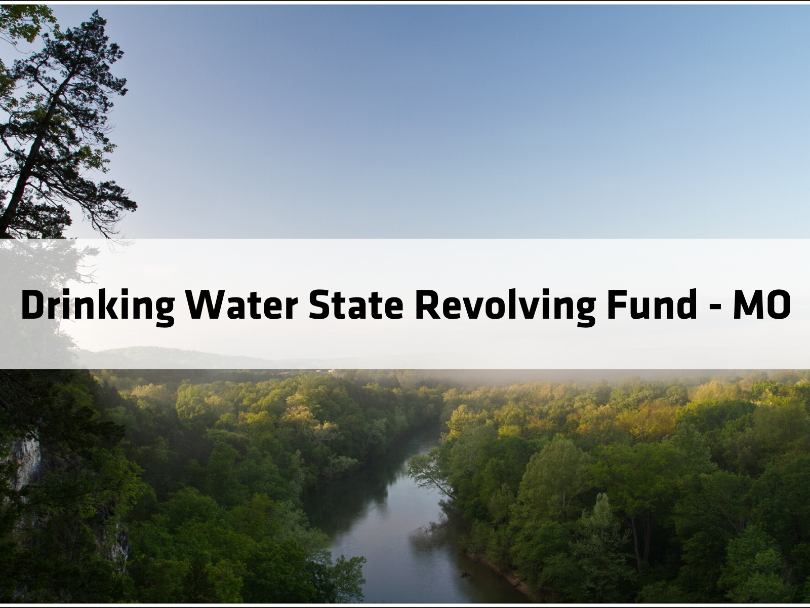 Drinking Water State Revolving Fund - MO