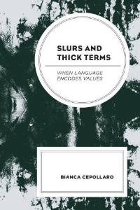 Cover of book Slurs and Thick Terms