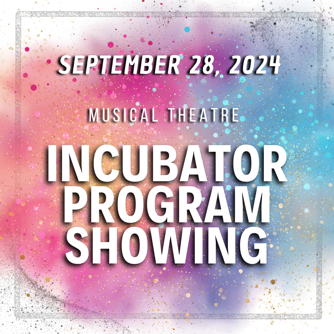 Photo of Musical Theatre Incubator Program Showing