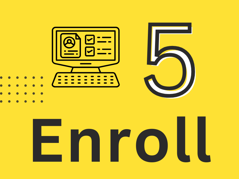 Enroll Step 5 Enroll for classes