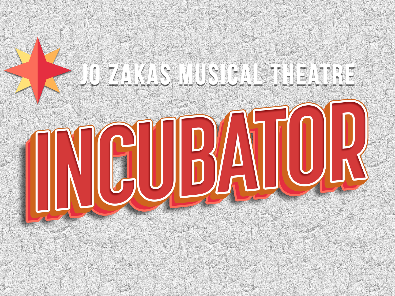 Jo Zakas Musical Theatre Incubator
