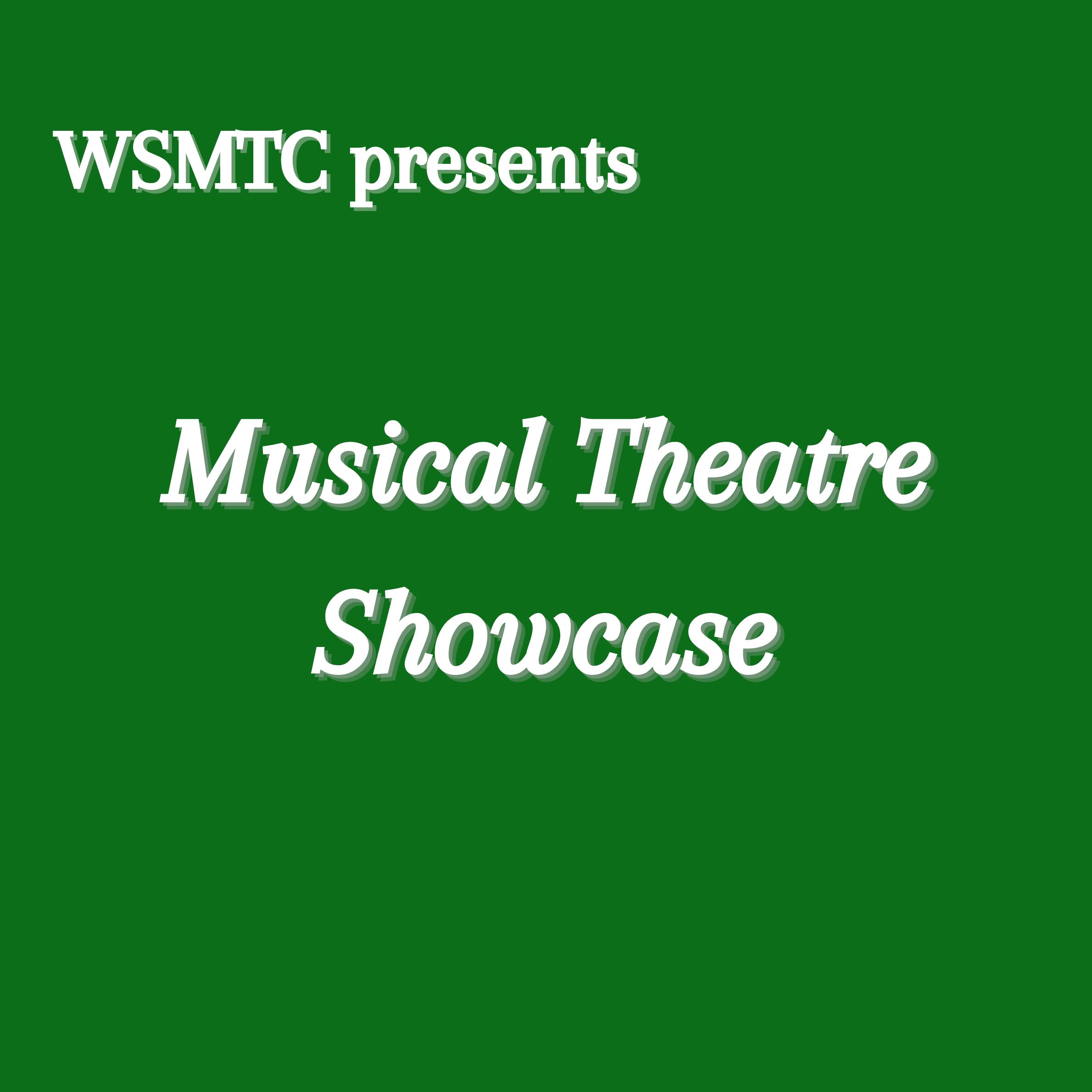 WSMTC Musical Theatre Showcase
