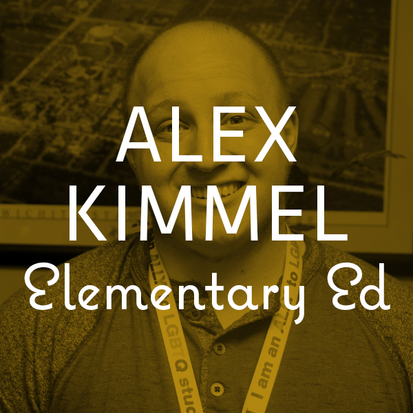 Alex Kimmel — Elementary Education