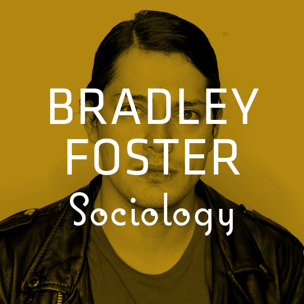 Bradley Foster — Sociology