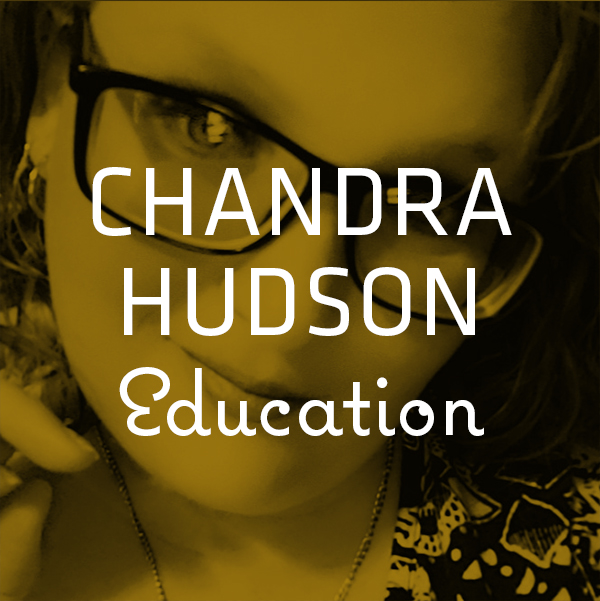 Chandra Hudson — Education